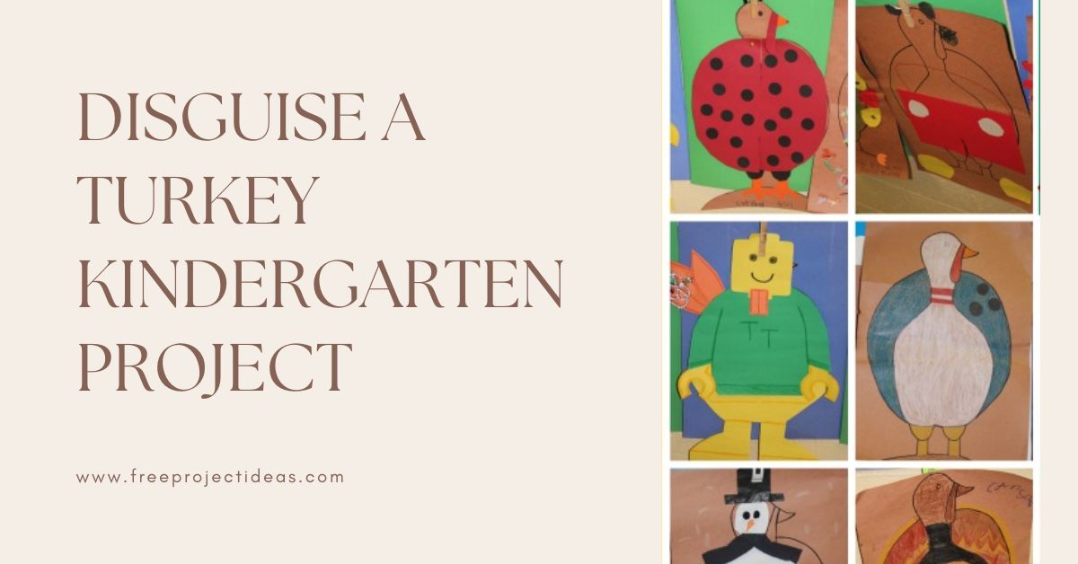 Disguise a Turkey Kindergarten Project