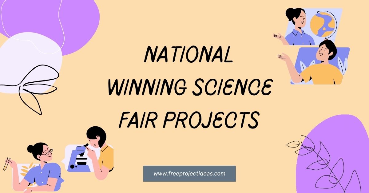 National Winning Science Fair Projects