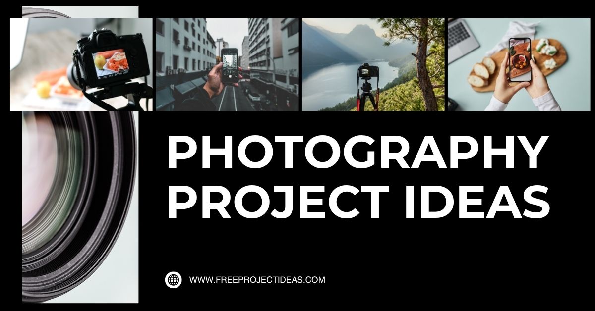 Photography Project Ideas